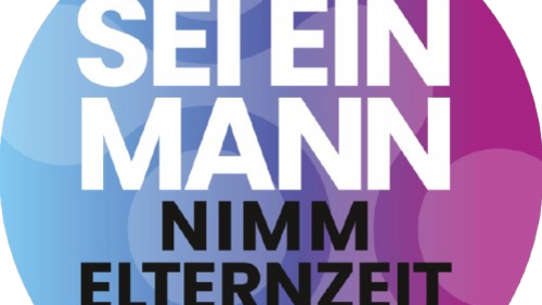 Sei ein Mann – Nimm Elternzeit