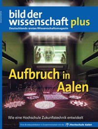 Foto: Cover der bild der wissenschaft plus mit dem Titel "Aufbruch in Aalen"