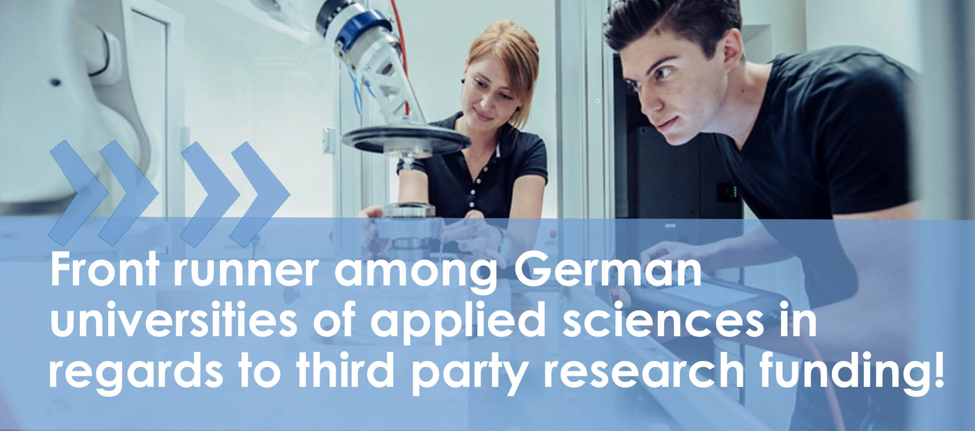 Front runner among German universities of applied sciences in regards to third party research funding!